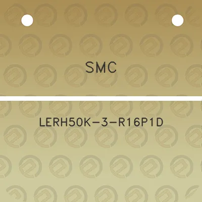 smc-lerh50k-3-r16p1d