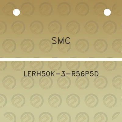 smc-lerh50k-3-r56p5d