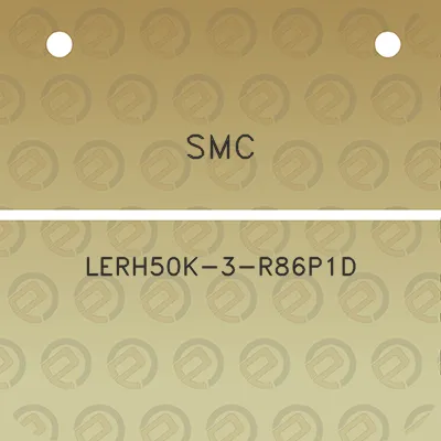 smc-lerh50k-3-r86p1d