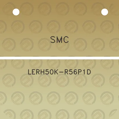 smc-lerh50k-r56p1d