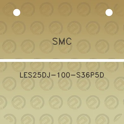 smc-les25dj-100-s36p5d