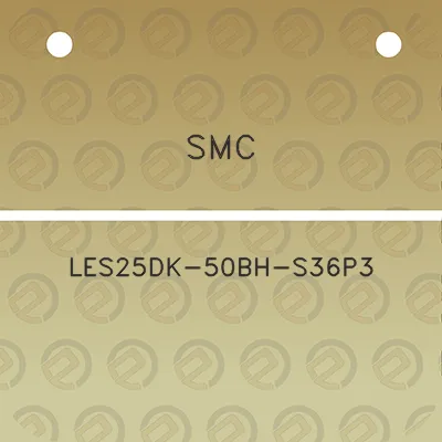 smc-les25dk-50bh-s36p3