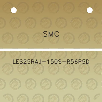 smc-les25raj-150s-r56p5d