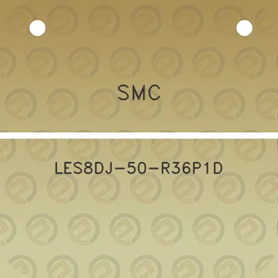 smc-les8dj-50-r36p1d