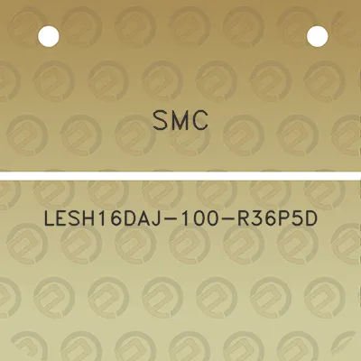 smc-lesh16daj-100-r36p5d