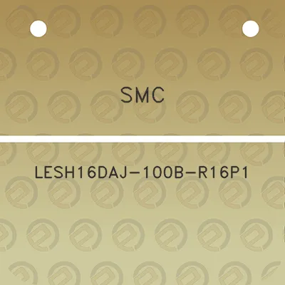 smc-lesh16daj-100b-r16p1