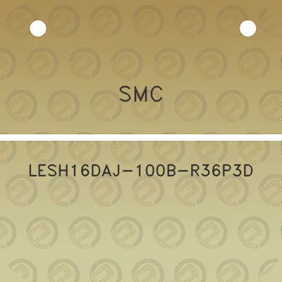 smc-lesh16daj-100b-r36p3d