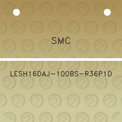 smc-lesh16daj-100bs-r36p1d