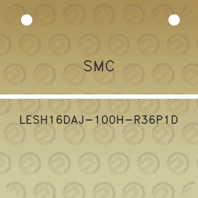 smc-lesh16daj-100h-r36p1d