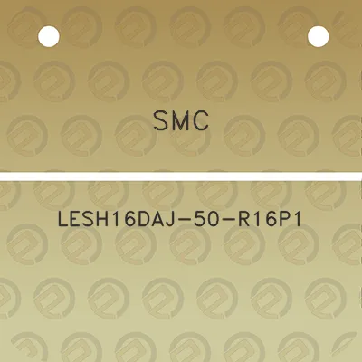 smc-lesh16daj-50-r16p1