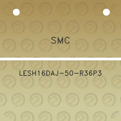 smc-lesh16daj-50-r36p3