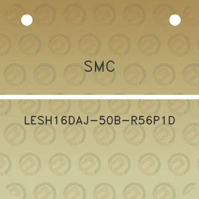 smc-lesh16daj-50b-r56p1d