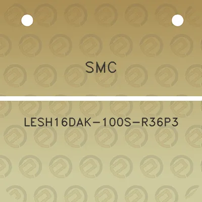 smc-lesh16dak-100s-r36p3