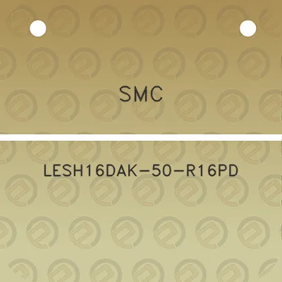 smc-lesh16dak-50-r16pd