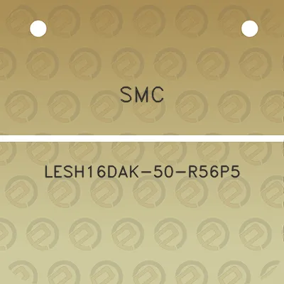 smc-lesh16dak-50-r56p5