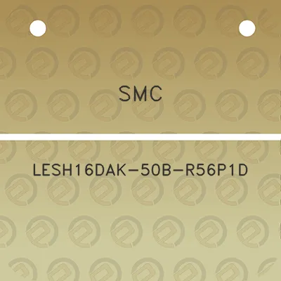 smc-lesh16dak-50b-r56p1d