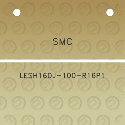 smc-lesh16dj-100-r16p1