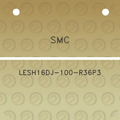 smc-lesh16dj-100-r36p3