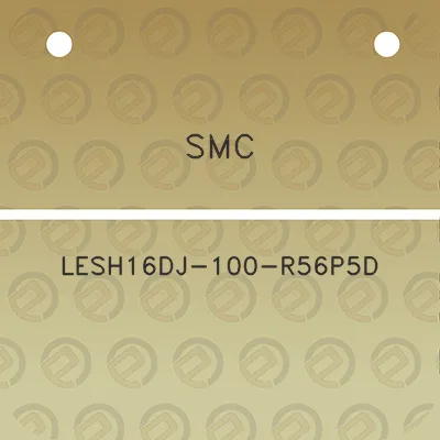 smc-lesh16dj-100-r56p5d