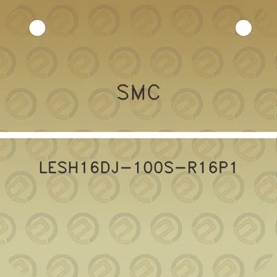 smc-lesh16dj-100s-r16p1