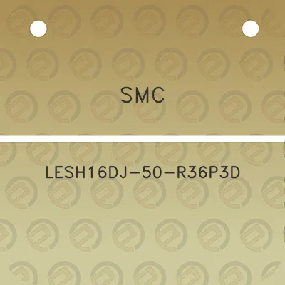 smc-lesh16dj-50-r36p3d