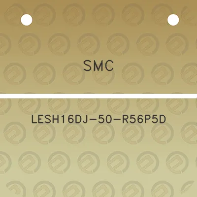 smc-lesh16dj-50-r56p5d