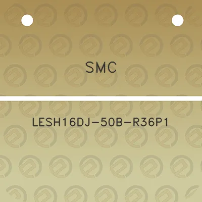 smc-lesh16dj-50b-r36p1