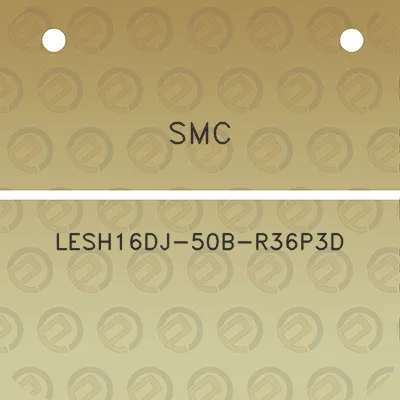 smc-lesh16dj-50b-r36p3d