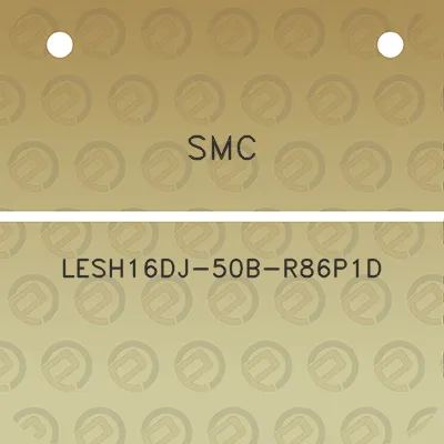 smc-lesh16dj-50b-r86p1d