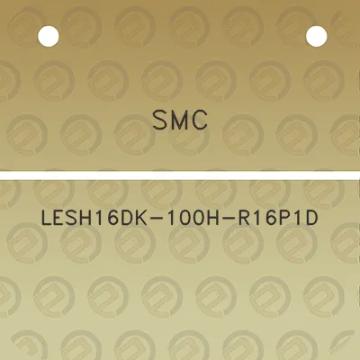 smc-lesh16dk-100h-r16p1d