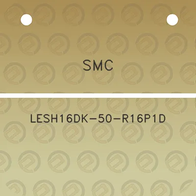 smc-lesh16dk-50-r16p1d