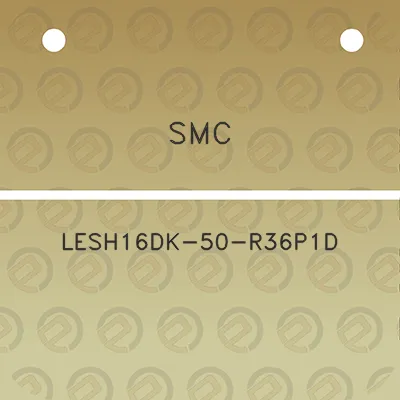 smc-lesh16dk-50-r36p1d