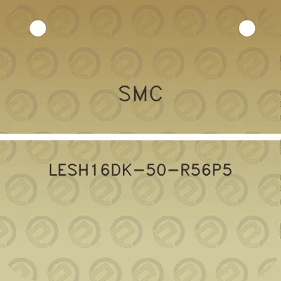 smc-lesh16dk-50-r56p5