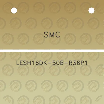 smc-lesh16dk-50b-r36p1