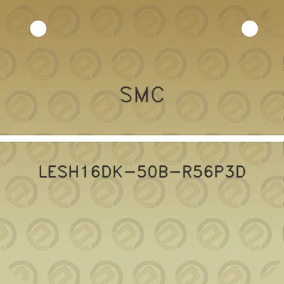 smc-lesh16dk-50b-r56p3d