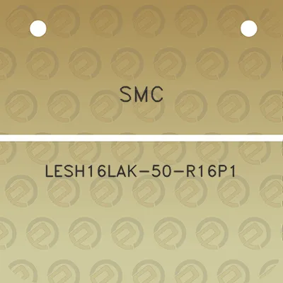 smc-lesh16lak-50-r16p1