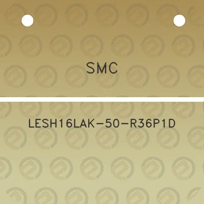 smc-lesh16lak-50-r36p1d