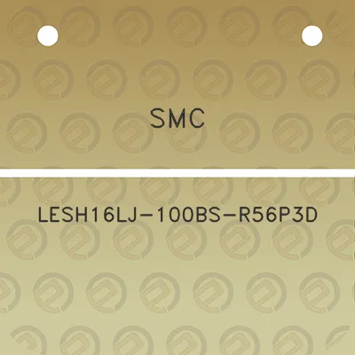 smc-lesh16lj-100bs-r56p3d