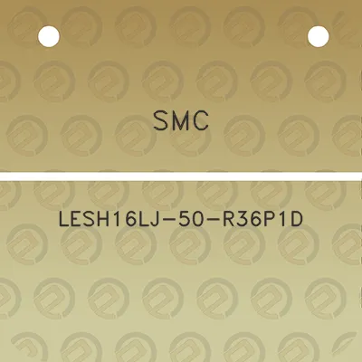 smc-lesh16lj-50-r36p1d