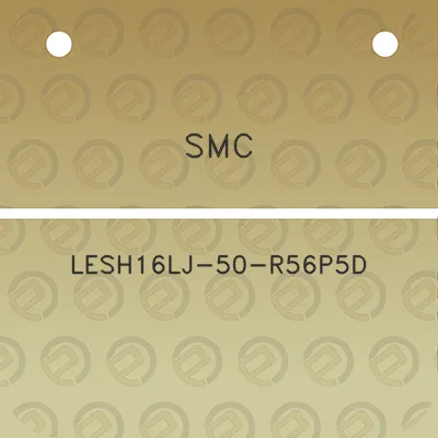 smc-lesh16lj-50-r56p5d