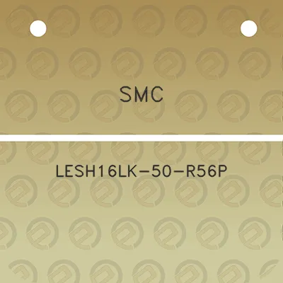 smc-lesh16lk-50-r56p