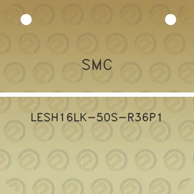 smc-lesh16lk-50s-r36p1