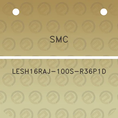 smc-lesh16raj-100s-r36p1d