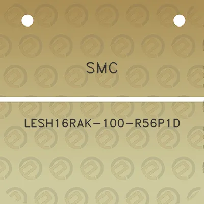 smc-lesh16rak-100-r56p1d