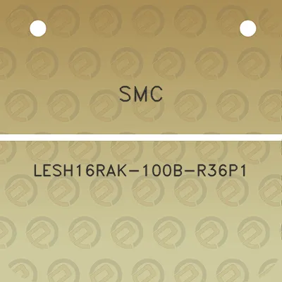 smc-lesh16rak-100b-r36p1