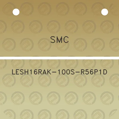 smc-lesh16rak-100s-r56p1d