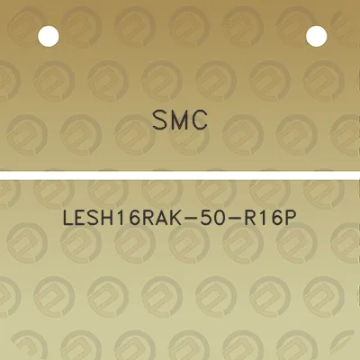 smc-lesh16rak-50-r16p