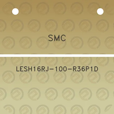 smc-lesh16rj-100-r36p1d