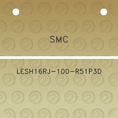 smc-lesh16rj-100-r51p3d