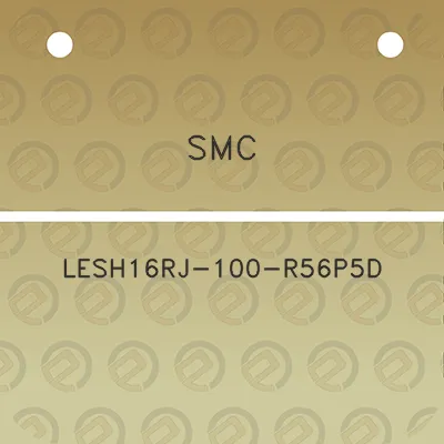 smc-lesh16rj-100-r56p5d